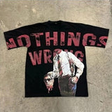 Street Unisex T-shirt “NOTHING WRONG,DIE ALONE"