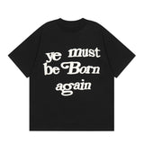 Mens T-shirts CPFM kanye must be born again Short Sleeve T-Shirts Loose Casual