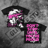 Street Unisex T-shirt'DON'T STOP UNTIL YOU'RE PROUD ' Anime Pattern Tee