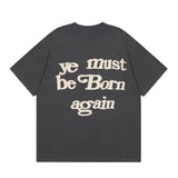 Mens T-shirts CPFM kanye must be born again Short Sleeve T-Shirts Loose Casual