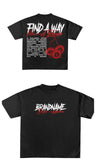 Street Unisex T-shirt “FIND A WAY” Street Tee