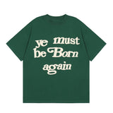 Mens T-shirts CPFM kanye must be born again Short Sleeve T-Shirts Loose Casual