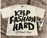 Street Unisex T-shirt “KEEP FASHION HARD” Street Tee