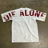 Street Unisex T-shirt “NOTHING WRONG,DIE ALONE"