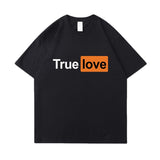 True T Shirts Casual Funny Letter T-shirt Men's and Women's Short-Sleeved Cotton Undershirt