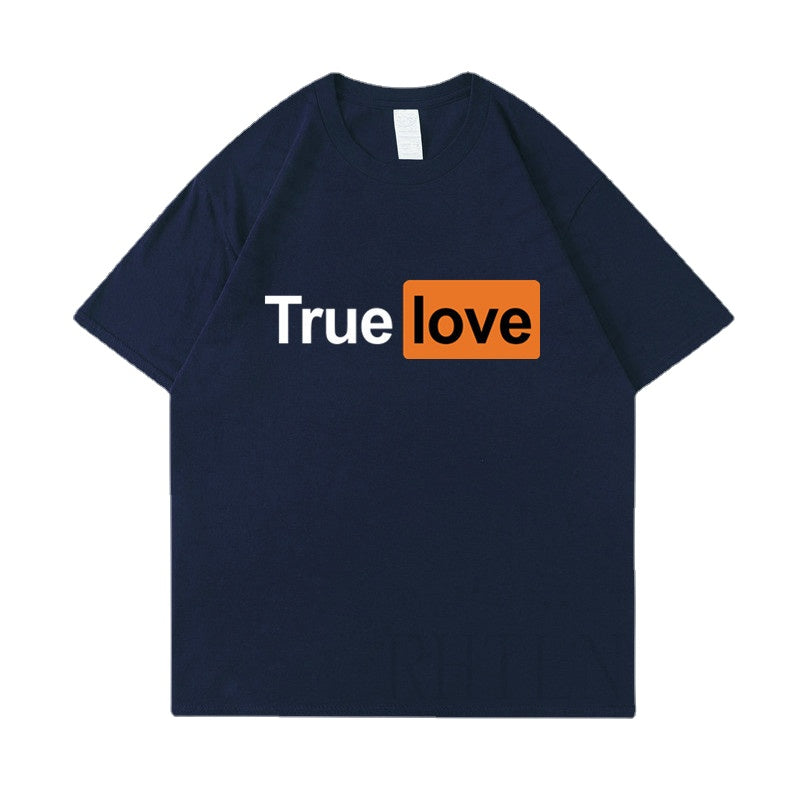 True T Shirts Casual Funny Letter T-shirt Men's and Women's Short-Sleeved Cotton Undershirt