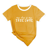True T Shirts My Dog Is My True Love Letter round Neck Loose Short Sleeves