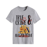 True T Shirt Round Neck Pullover True Crime Simple Printed Short Sleeve