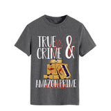True T Shirt Round Neck Pullover True Crime Simple Printed Short Sleeve